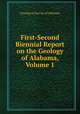 First-Second Biennial Report on the Geology of Alabama, Volume 1, Geological Survey of Alabama 
