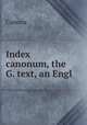 Index canonum, the G. text, an Engl, Canons 