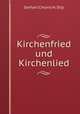 Kirchenfried und Kirchenlied, Gerhart Chryno H. Stip 