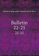 Bulletin. 22-25, 