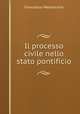 Il processo civile nello stato pontificio, Francesco Menestrina 