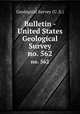 Bulletin - United States Geological Survey. no. 562, Geological Survey (U .S.) 