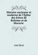 Histoire ancienne et moderne de l