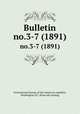 Bulletin. no.3-7 (1891), International bureau of the American republics, Washington D.C. [from old catalog] 