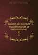 Bulletin des sciences mathematiques et astronomiques. 20, 