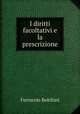 I diritti facoltativi e la prescrizione, Ferruccio Bolchini 