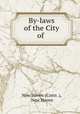 By-laws of the City of ., New Haven (Conn .), New Haven 