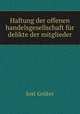 Haftung der offenen handelsgesellschaft fur delikte der mitglieder, Jost Gruter 