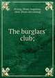 The burglars