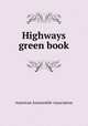 Highways green book, American Automobile Association 