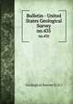 Bulletin - United States Geological Survey. no.435, Geological Survey (U.S.) 