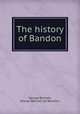 The history of Bandon, George Bennett, George Bennett (of Bandon.) 