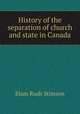 History of the separation of church and state in Canada, Elam Rush Stimson 