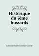 Historique du 7eme hussards, Edmond Charles Constant Louvat 