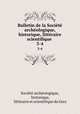 Bulletin de la Socit archologique, historique, littraire & scientifique .. 3-4, 