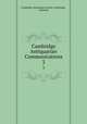 Cambridge Antiquarian Communications. 3, Cambridge Antiquarian Society (Cambridge , England) 