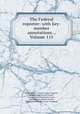 The Federal reporter: with key-number annotations ., Volume 115, United States. Circuit Court of Appeals, United States. Circuit Courts, United States. Commerce Court, United States. District Courts, District of Columbia. Court of Appeals 