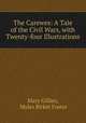The Carewes: A Tale of the Civil Wars, with Twenty-four Illustrations, Mary Gillies, Myles Birket Foster 