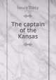 The captain of the Kansas, Tracy Louis 