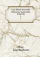 Caii Plinii Secundi Historiae naturalis XXXVII. 2, Pliny, Jean Hardouin 
