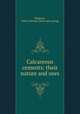 Calcareous cements: their nature and uses, Redgrave, Gilbert Richard. [from old catalog] 