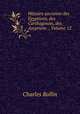 Histoire ancienne des Egyptiens, des Carthaginois, des Assyriens ., Volume 12, Charles Rollin 