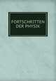 FORTSCHRITTEN DER PHYSIK, . 