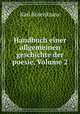 Handbuch einer allgemeinen geschichte der poesie, Volume 2, Karl Rosenkranz 