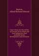 Cape Colony for the settler; an account of its urban and rural industries, their probable future development and extension, Burton, Alfred Richard Edward 