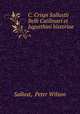 C. Crispi Sallustii Belli Catilinari et Jugurthini historiae, Sallust, Peter Wilson 