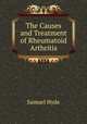 The Causes and Treatment of Rheumatoid Arthritis, Samuel Hyde 