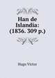 Han de Islandia: (1836. 309 p.), Victor Hugo 