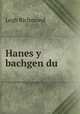 Hanes y bachgen du, Legh Richmond 