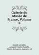 Galerie du Musee de France, Volume 6, Joseph Lavallee 