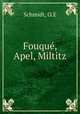 Fouque, Apel, Miltitz, O. E Schmidt 