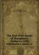 The first three books of Xenophon