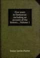 Five years in Damascus: including an account of the history ., Volume 1, Josias Leslie Porter 
