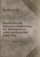 Geschichte des hoheren schulwesens der Rheinprovinz unter preussischer regierung, Moldenhauer 