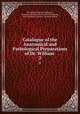 Catalogue of the Anatomical and Pathological Preparations of Dr. William .. 2, Hunterian Museum (Glasgow), Hunterian Museum (University of Glasgow), John Hammond Teacher, William Hunter 