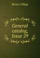 General catalog, Issue 29, Berea College 
