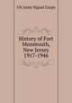 History of Fort Monmouth, New Jersey 1917-1946, US Army Signal Corps 