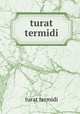 turat termidi, turat termidi 