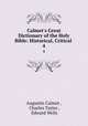 Calmet`s Great Dictionary of the Holy Bible: Historical, Critical .. 4, Augustin Calmet , Charles Taylor , Edward Wells 