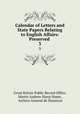 Calendar of Letters and State Papers Relating to English Affairs: Preserved .. 3, Great Britain Public Record Office, Martin Andrew Sharp Hume , Archivo General de Simancas 