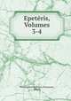 Epeteris, Volumes 3-4, Philologikos Syllogos Parnassos, Athens 