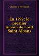 En 1792: le premier amour de Lord Saint-Albans, Charles d