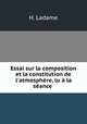 Essai sur la composition et la constitution de l