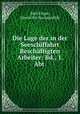 Die Lage der in der Seeschiffahrt Beschaftigten Arbeiter: Bd., 1. Abt ., Emil Fitger 