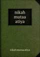 nikah mutaa atiya, nikah mutaa atiya 