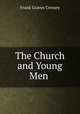 The Church and Young Men ., Frank Graves Cressey 
